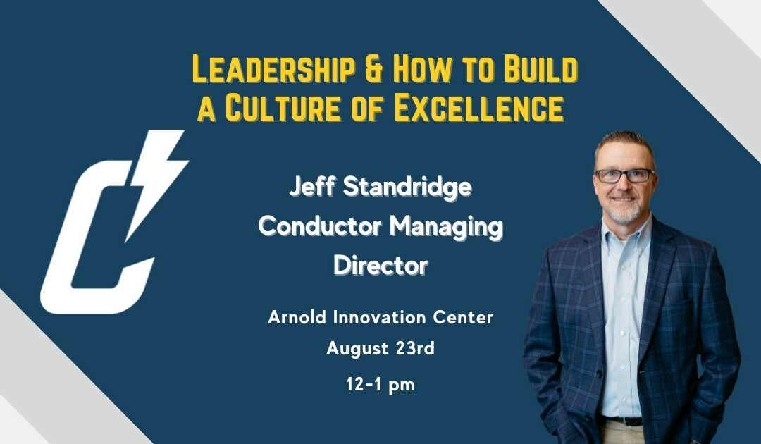 Leadership & Building a Culture of Excellence