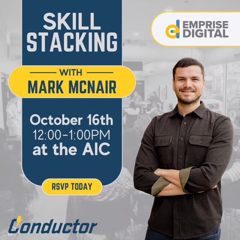 A promotional graphic for Skill Stacking with Mark McNair by Emprise Digital, featuring a smiling man standing with arms crossed. Event details: October 16th, 12-1PM at the AIC. RSVP today. Conductor logo at the bottom.