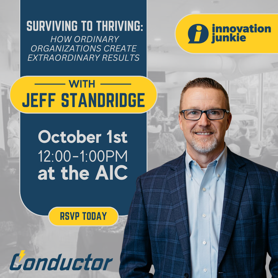 A promotional graphic for a talk titled Surviving to Thriving: How Ordinary Organizations Create Extraordinary Results with Jeff Standridge, scheduled for October 1st, 12:00-1:00 PM at the AIC. Includes RSVP and sponsor logos.