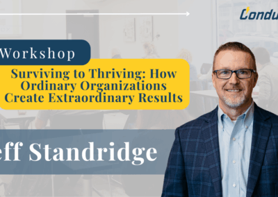 Surviving to Thriving: How Ordinary Organizations Create Extraordinary Results