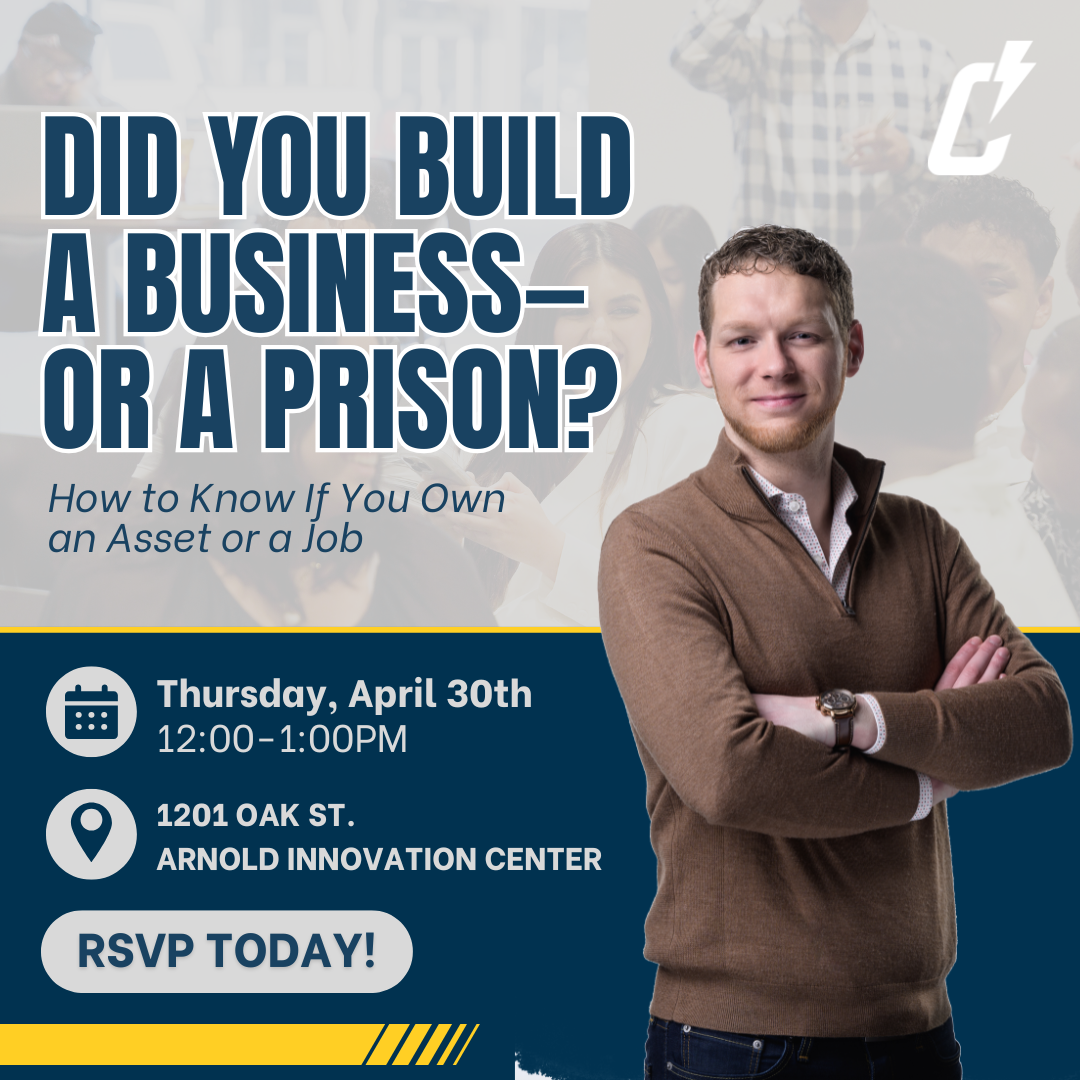 A confident man stands with arms crossed next to event details for a talk titled Did You Build a Business—Or a Prison? The event is on April 30th, 12–1 PM, at Arnold Innovation Center. A button says RSVP TODAY!.
