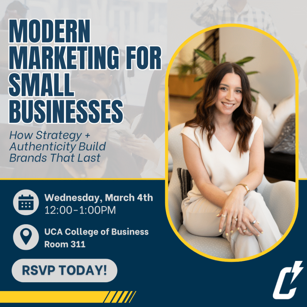 A promotional flyer for a marketing event features a woman smiling while seated, with event details: Modern Marketing for Small Businesses, March 4th, 12–1PM, UCA College of Business, Room 311. RSVP Today! button is included.