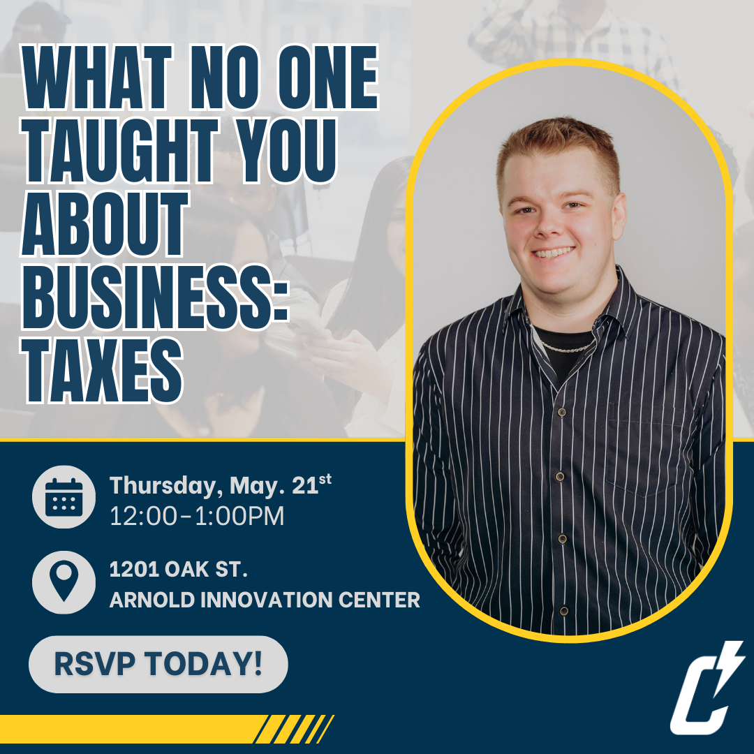 Promotional graphic for a business taxes event featuring a smiling man in a striped shirt. Text reads What No One Taught You About Business: Taxes, with event details for May 21st, 12–1 PM at Arnold Innovation Center.