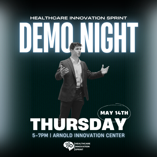 A man gestures while speaking on stage at a Healthcare Innovation Sprint Demo Night event, happening Thursday, May 14th, 5-7pm at Arnold Innovation Center. Logo at the bottom.