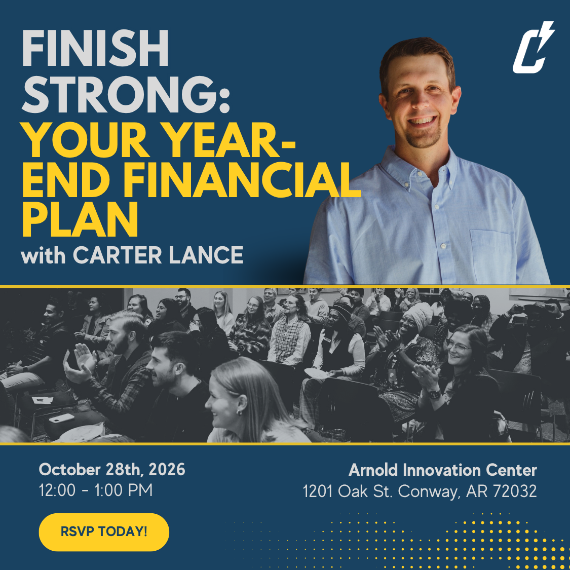Promo for Your Year-End Financial Plan with Carter Lance on Oct 28, 2026, 12-1 PM at Arnold Innovation Center. Carter stands smiling; audience listens and applauds. RSVP button at bottom.