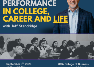 Peak Performance in College, Career and Life with Jeff Standridge